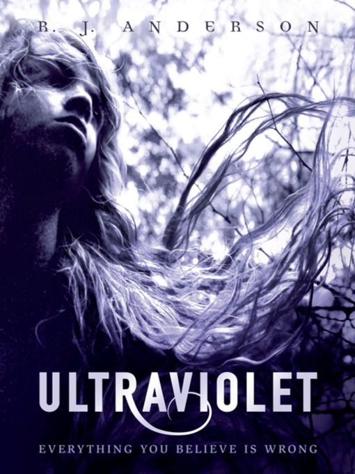 Title details for Ultraviolet by R. J. Anderson - Available